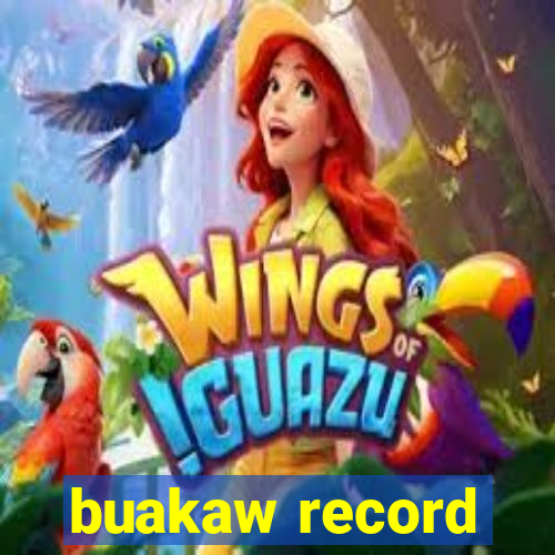 buakaw record